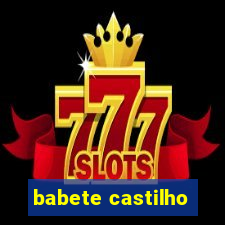 babete castilho